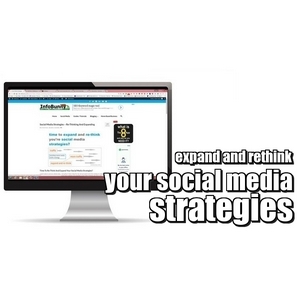 Social Media Strategies - Rethinking And Expanding to get better results