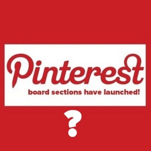 Pinterest Board Sections are they about to launch?