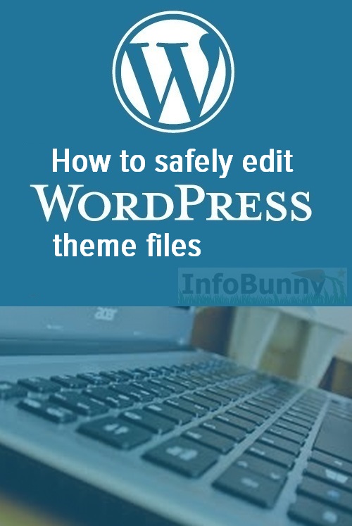 How to safely edit WordPress theme files #wordpress #wordpressblogging How to safely edit WordPress theme files