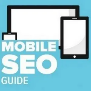 Mobile SEO Guide 2021 - 2022 - Are you ready for the mobile-first index?