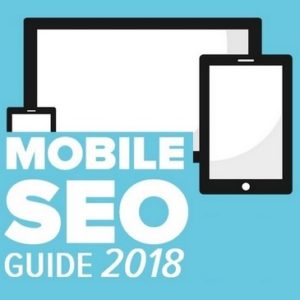Mobile SEO Guide 2018 - Are you ready for the mobile-first index?