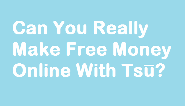 An Easy Way To Make Money Online With Tsu