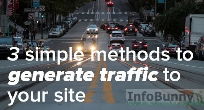 3 simple methods to generate traffic without SEO