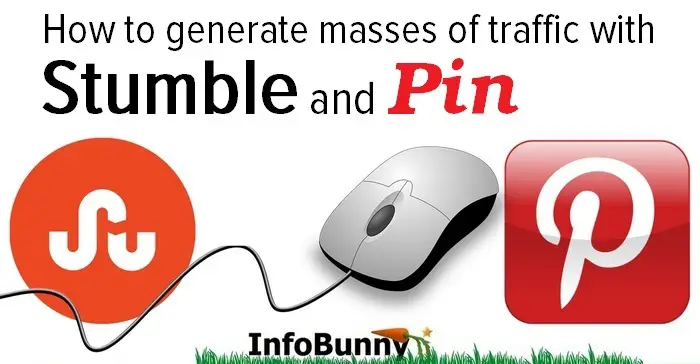 How to generate traffic with StumbleUpon and Pinterest