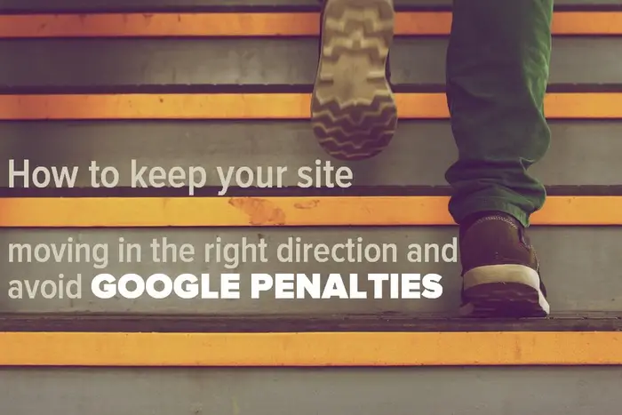 How to avoid Google Penalties