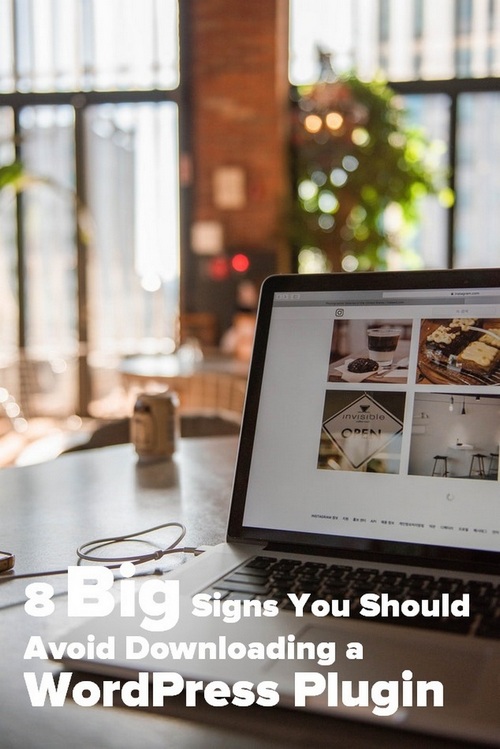 8 Big Signs You Should Avoid Downloading a WordPress Plugin  - Pinterest image