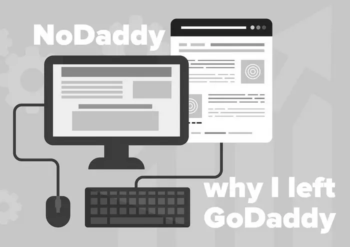 header image - Why I Left GoDaddy - A Cautionary Tale