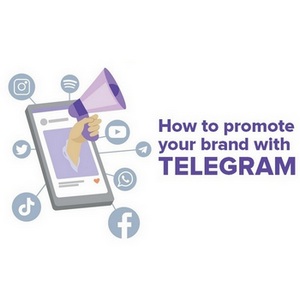 How To Promote Your Brand On Telegram - 6 Working Methods 